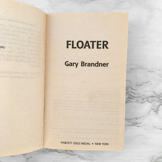 Floater by Gary Brandner [FIRST EDITION PAPERBACK] 1988 • Fawcett Gold