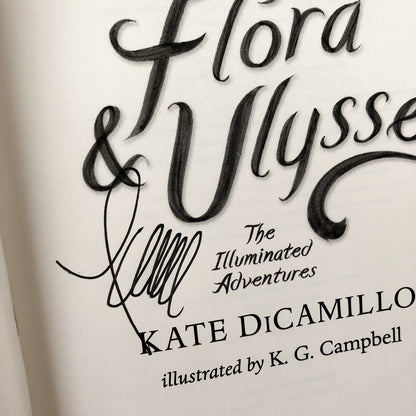 Flora & Ulysses: The Illumintated Adventures by Kate DiCamillo [SIGNED FIRST EDITION / FIRST PRINTING] - Bookshop Apocalypse