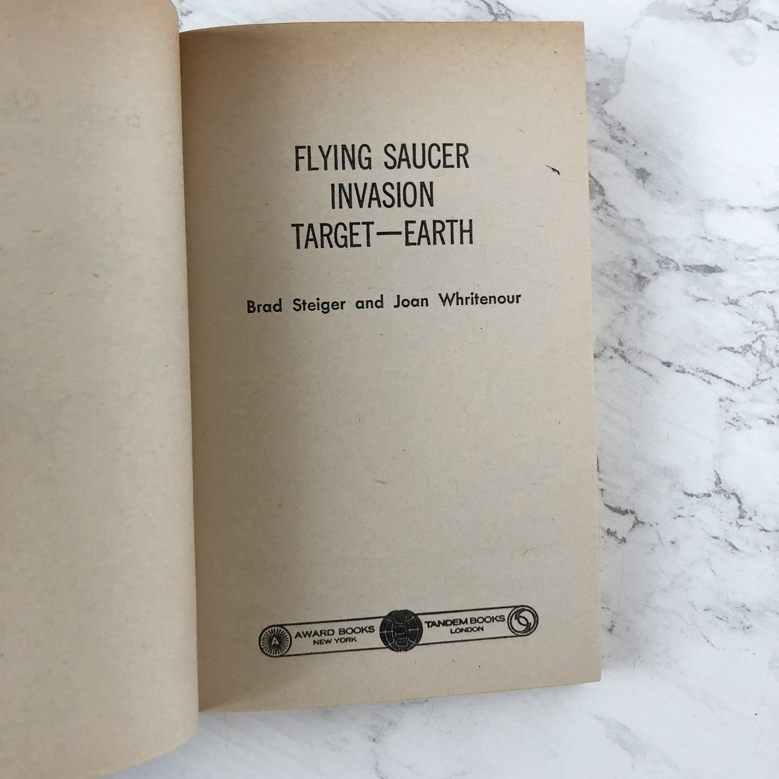 Flying Saucer Invasion: Target - Earth by Brad Steiger & Joan Whritenour - Bookshop Apocalypse