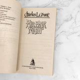 For Fear of the Night by Charles L. Grant [FIRST PAPERBACK PRINTING] 1988