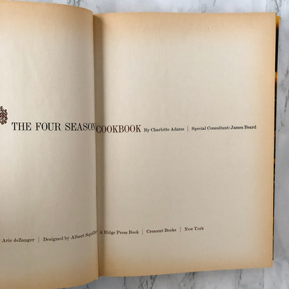 The Four Seasons Cookbook by Charlotte Adams & James Beard [FIRST EDITION]