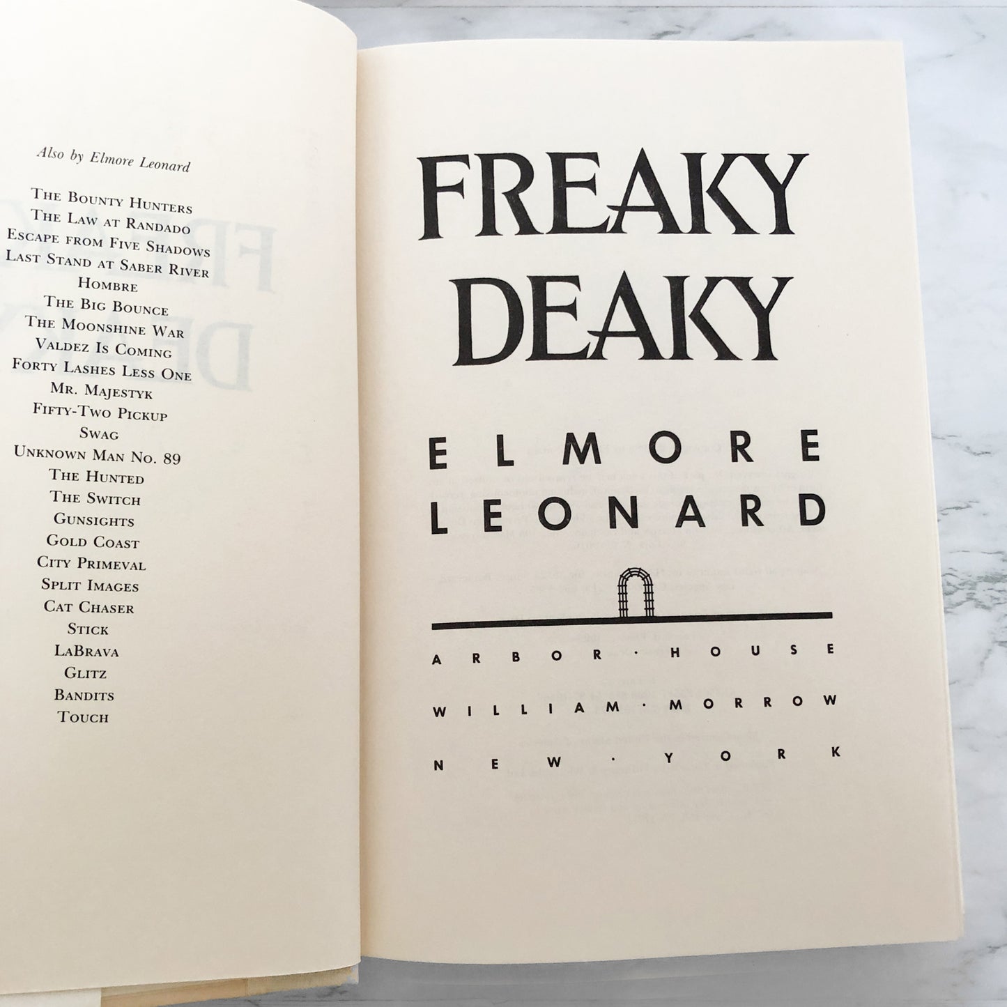 Freaky Deaky by Elmore Leonard [1988 HARDCOVER[