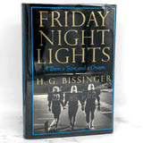 Friday Night Lights by H.G. Bissinger [FIRST EDITION • FIRST PRINTING] 1990