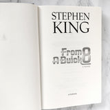 From a Buick 8 by Stephen King [FIRST EDITION / FIRST PRINTING] 2002