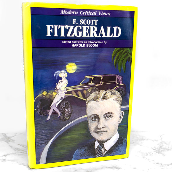 F. Scott Fitzgerald - Modern Critical Views edited by Harold Bloom [FIRST EDITION] 1985