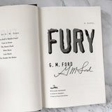 Fury by G.M. Ford SIGNED! [FIRST EDITION] - Bookshop Apocalypse