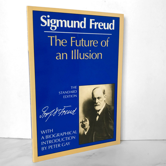 The Future of an Illusion by Sigmund Freud [1989 TRADE PAPERBACK] - Bookshop Apocalypse