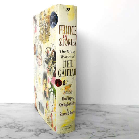 Prince of Stories: The Many Worlds of Neil Gaiman [FIRST EDITION / FIRST PRINTING] 2008