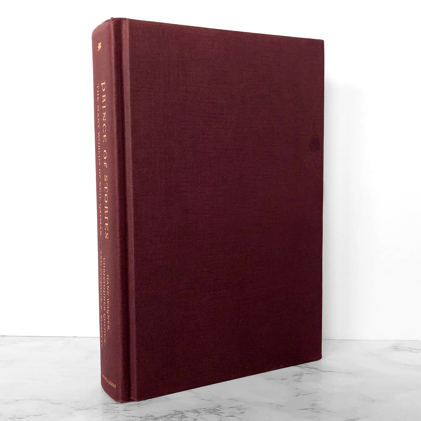 Prince of Stories: The Many Worlds of Neil Gaiman [FIRST EDITION / FIRST PRINTING] 2008