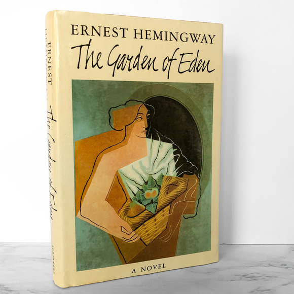 The Garden of Eden by Ernest Hemingway [FIRST EDITION]