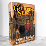 The Gathering Storm by Robert Jordan [FIRST EDITION / FIRST PRINTING] - Bookshop Apocalypse