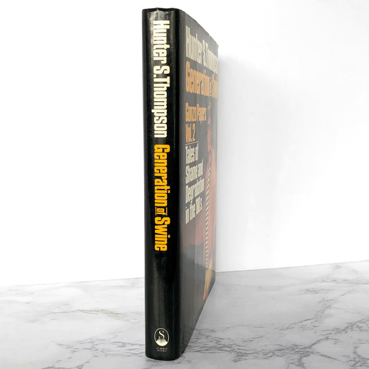 Generation of Swine: Tales of Shame & Degradation by Hunter S. Thompson [FIRST EDITION / 1988]