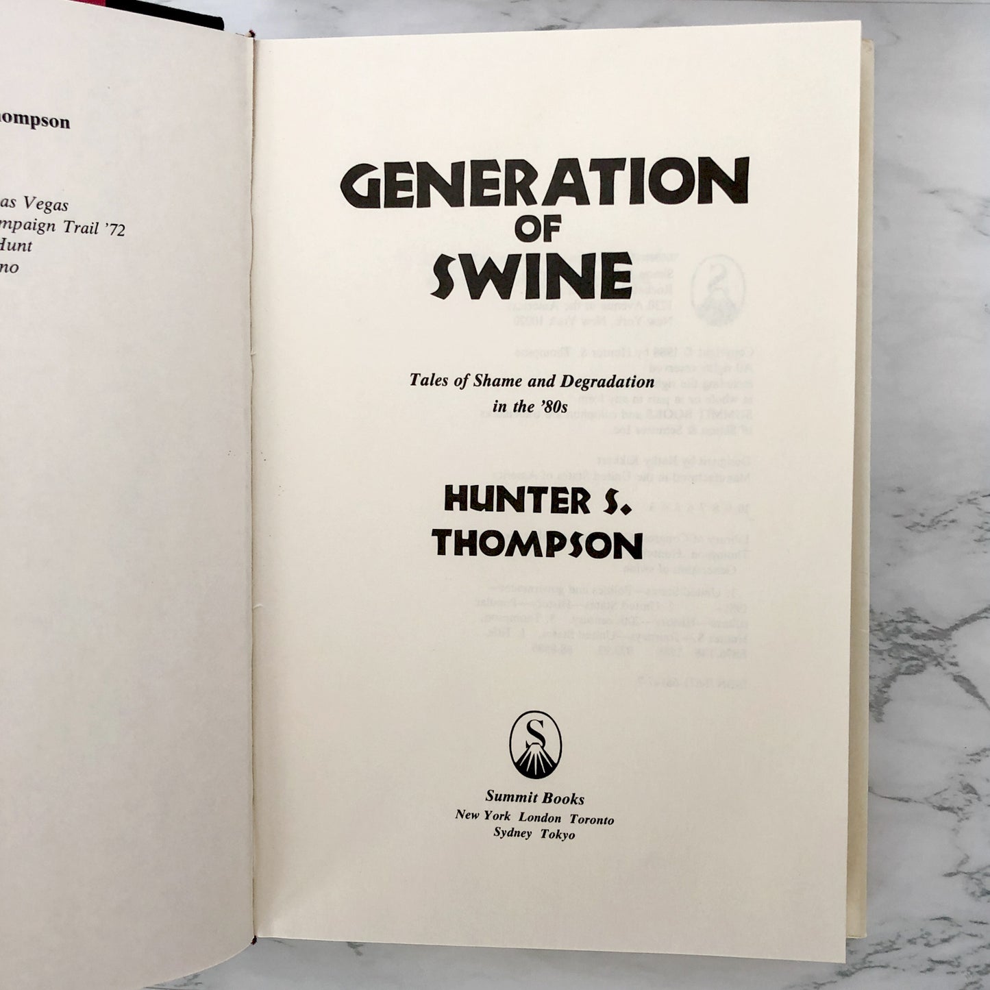 Generation of Swine: Tales of Shame & Degradation by Hunter S. Thompson [FIRST EDITION / 1988]