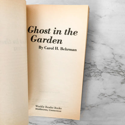 Ghost in the Garden by Carol H. Behrman [1984 PAPERBACK]