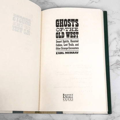 Ghosts of the Old West by Earl Murray [HARDCOVER RE-ISSUE] 1993