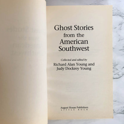 Ghost Stories from the American Southwest by Richard Alan Young & Judy Dockrey Young [TRADE PAPERBACK / 1991]