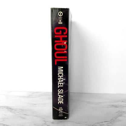 Ghoul by Michael Slade [FIRST SIGNET PRINTING] 1989