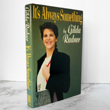 It's Always Something by Gilda Radner [FIRST EDITION] - Bookshop Apocalypse