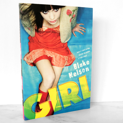 Girl by Blake Nelson [TRADE PAPERBACK / 2007]