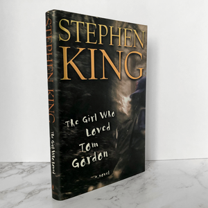 The Girl Who Loved Tom Gordon by Stephen King [FIRST PRINTING] - Bookshop Apocalypse