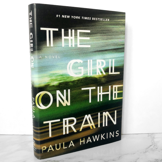 The Girl on The Train by Paula Hawkins [FIRST EDITION] - Bookshop Apocalypse