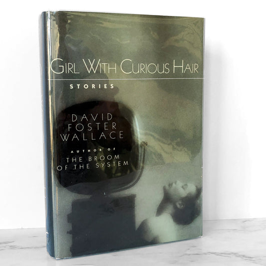 Girl With Curious Hair by David Foster Wallace [FIRST EDITION / FIRST PRINTING] 1989