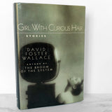 Girl With Curious Hair by David Foster Wallace [FIRST EDITION / FIRST PRINTING] 1989