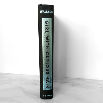 Girl With Curious Hair by David Foster Wallace [FIRST EDITION / FIRST PRINTING] 1989