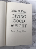 Giving Good Weight by John McPhee [FIRST EDITION / FIRST PRINTING] - Bookshop Apocalypse