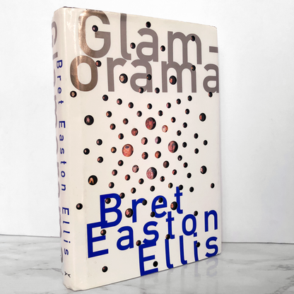 Glamorama by Bret Easton Ellis [FIRST EDITION]
