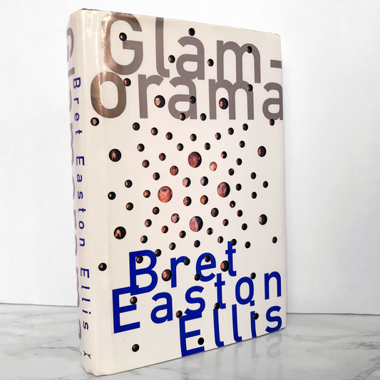 Glamorama by Bret Easton Ellis [FIRST EDITION]