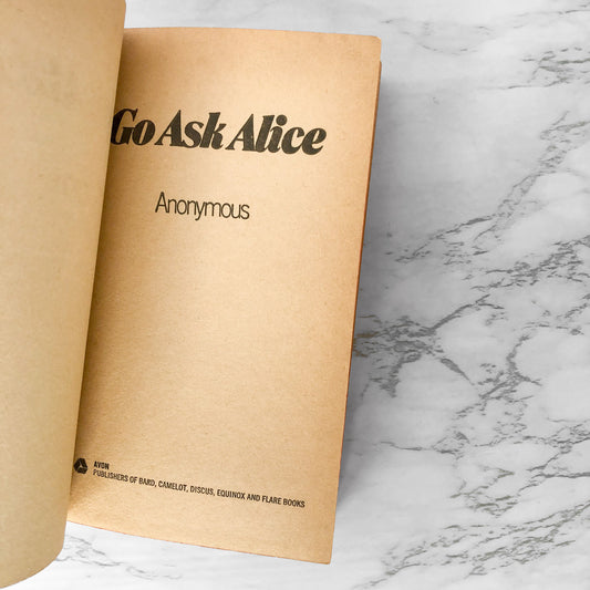 Go Ask Alice by Anonymous [FIRST PAPERBACK EDITION / 1972]