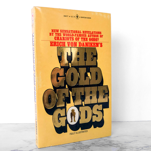 The Gold of the Gods by Erich von Däniken [1974 PAPERRBACK]