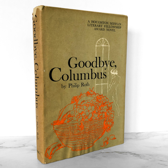 Goodbye Columbus & Five Short Stories by Philip Roth [FIRST BOOK CLUB EDITION / 1959]