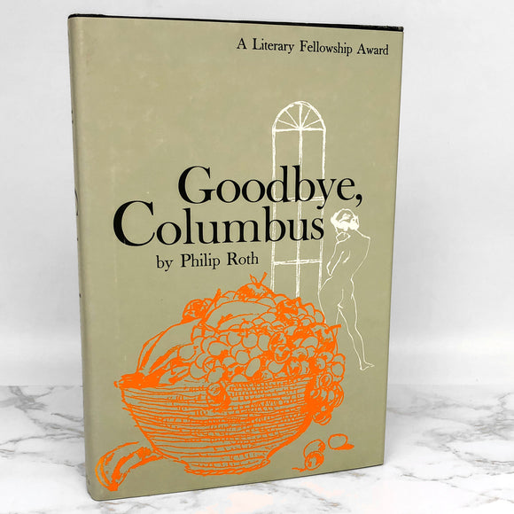 Goodbye Columbus & Five Short Stories by Philip Roth [FIRST EDITION FACSIMILE] 1987 • The First Edition Library