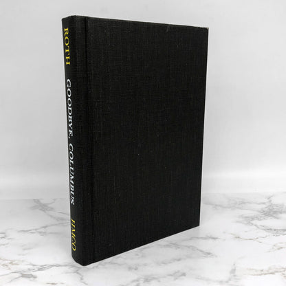Goodbye Columbus & Five Short Stories by Philip Roth [FIRST EDITION FACSIMILE] 1987 • The First Edition Library