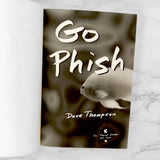Go Phish by Dave Thompson [FIRST EDITION PAPERBACK] 1997