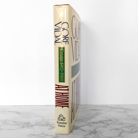 At Home: Essays 1982-1988 by Gore Vidal [FIRST EDITION / 1988]
