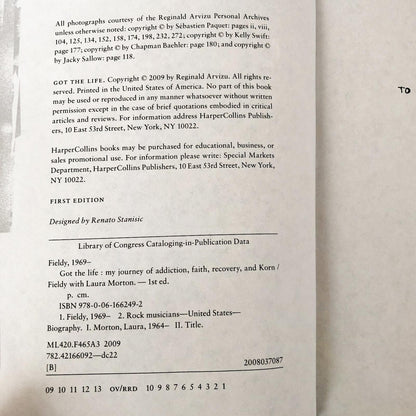 Got the Life: My Journey of Addiction, Faith, Recovery and Korn by Fieldy [FIRST EDITION]