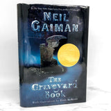 The Graveyard Book by Neil Gaiman [FIRST EDITION] 2008