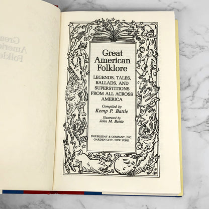 Great American Folklore: Legends, Tales, Ballads & Superstitions from All Across America compiled by Kemp P. Battle [1986 HARDCOVER]