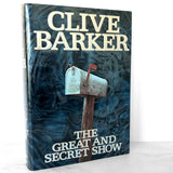The Great and Secret Show by Clive Barker [FIRST EDITION / FIRST PRINTING] 1989