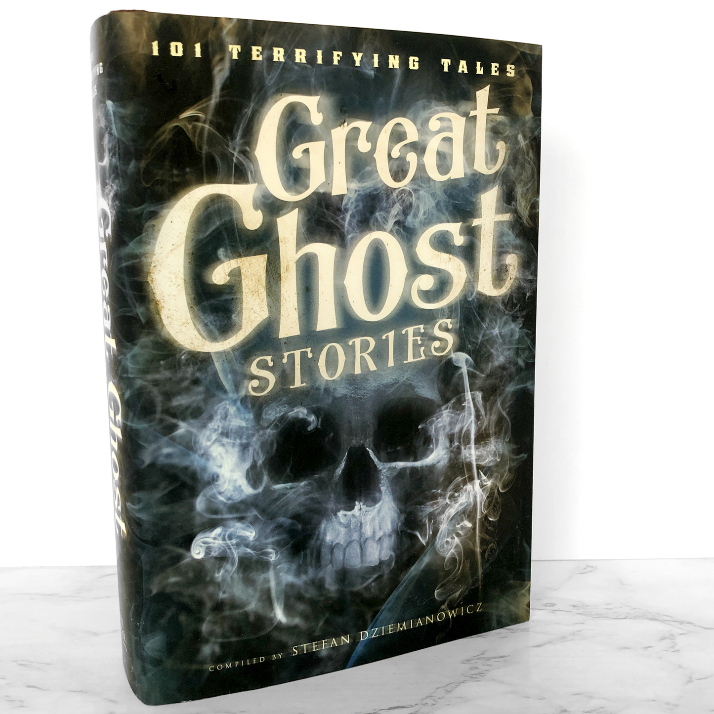 Great Ghost Stories: 101 Terrifying Tales complied by Stefan R. Dziemianowicz [FIRST EDITION] 2016