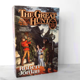 The Great Hunt by Robert Jordan [FIRST PAPERBACK PRINTING] 1991 The Wheel of Time #2