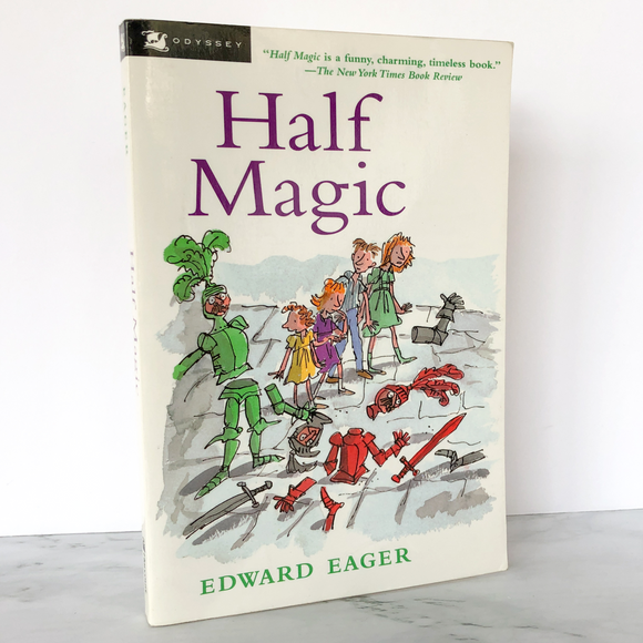 Half Magic by Edward Eager & illustrated by N.M. Bodecker [TRADE PAPERBACK / 1999]