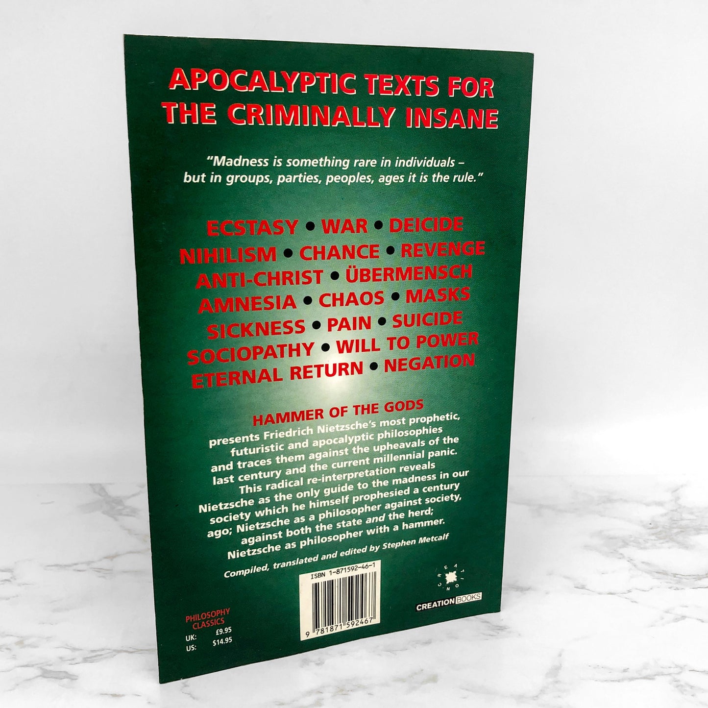 Hammer of the Gods: Apocalyptic Texts for the Criminally Insane by Friedrich Nietzsche [FIRST EDITION THUS] 1996