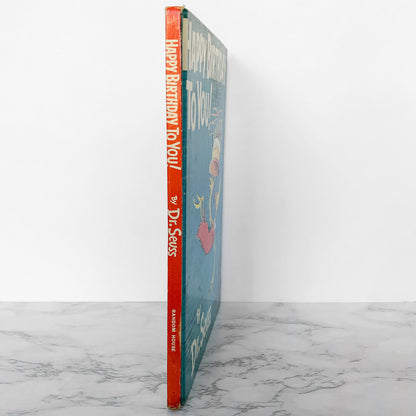 Happy Birthday to You! by Dr. Seuss [FIRST EDITION • FIRST PRINTING] 1959
