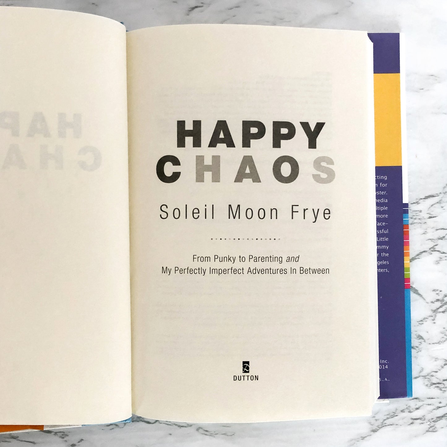 Happy Chaos: From Punky to Parenting by Soleil Moon Frye SIGNED! [FIRST EDITION]