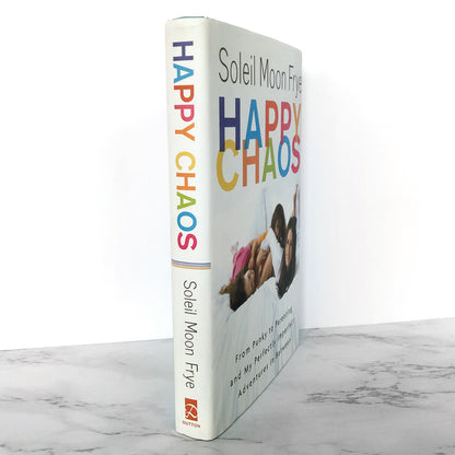 Happy Chaos: From Punky to Parenting by Soleil Moon Frye SIGNED! [FIRST EDITION]