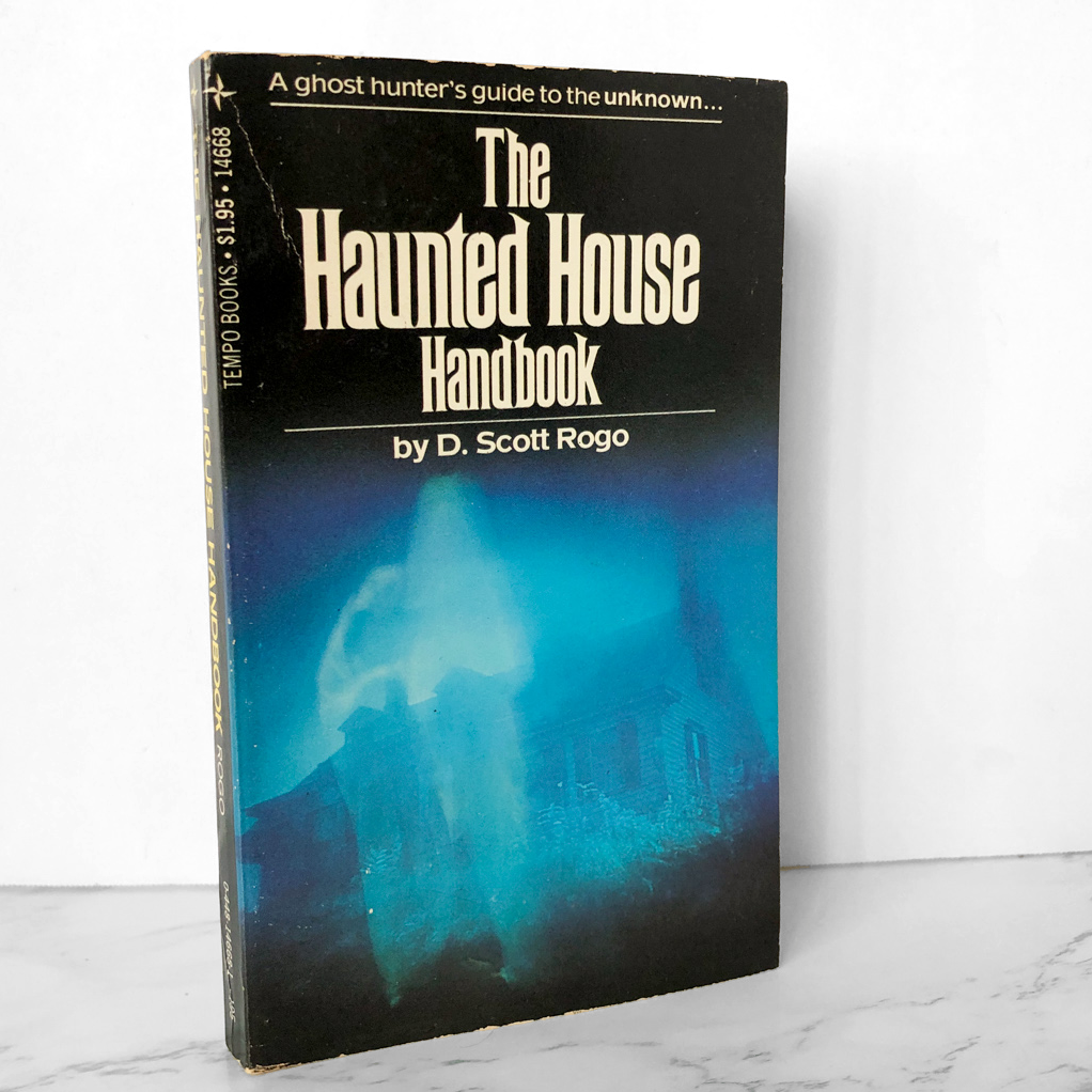 The Haunted House Handbook by D. Scott Rogo [1978 PAPERBACK]